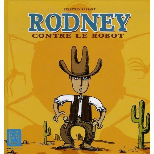 Rodney Contre Le Robot