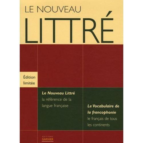 Le Nouveau Littré - Coffret En 2 Volumes : Le Nouveau Littré - Le Vocabulaire De La Francophonie