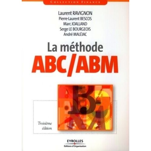 La Méthode Abc/Abm - Rentabilité Mode D'emploi