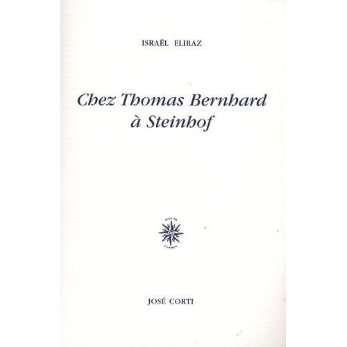 Chez Thomas Bernhard À Steinhof