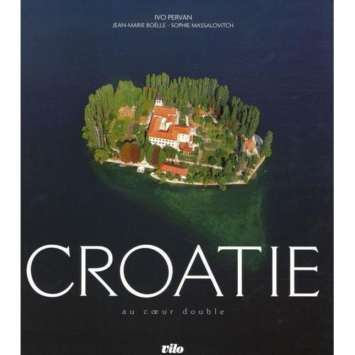 Croatie - Au Coeur Double
