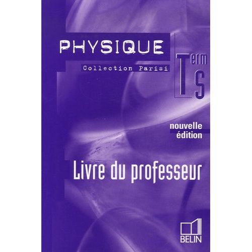 Physique Term S - Livre Du Professeur