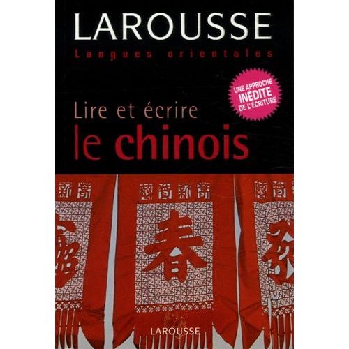 Lire Et Écrire Le Chinois