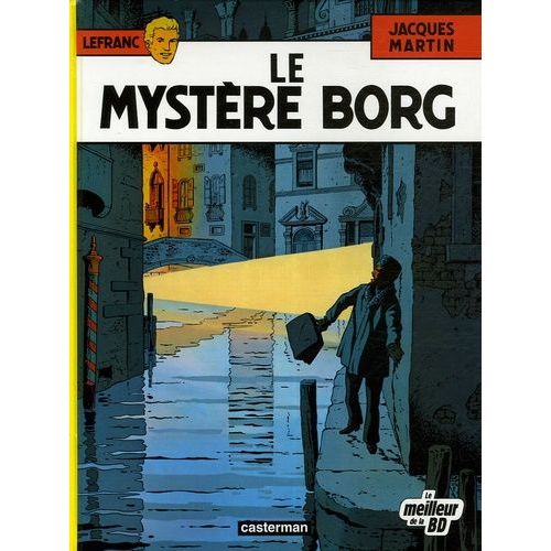 Lefranc Tome 3 - Le Mystère Borg - Edition Spéciale