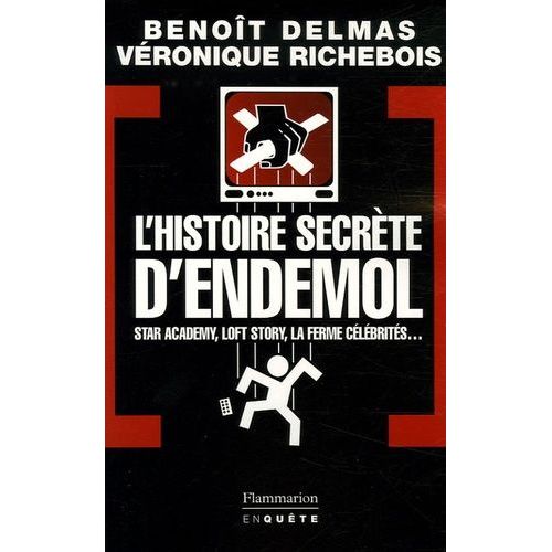 L'histoire Secrète D'endemol