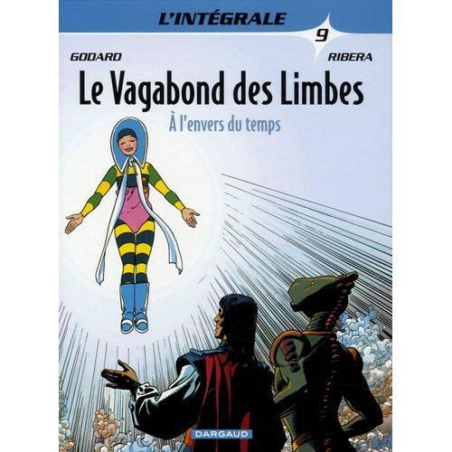 Le Vagabond Des Limbes L'intégrale Tome 9 - A L'envers Du Temps