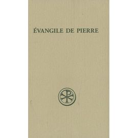 Evangile De Pierre - Introduction, Texte Critique, Traduction, Commentaire Et Index