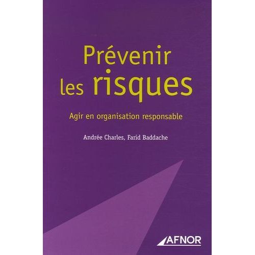 Prévenir Les Risques - Agir En Organisation Responsable