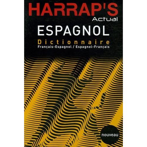 Harrap's Actual - Dictionnaire Français-Espagnol / Espagnol-Francès