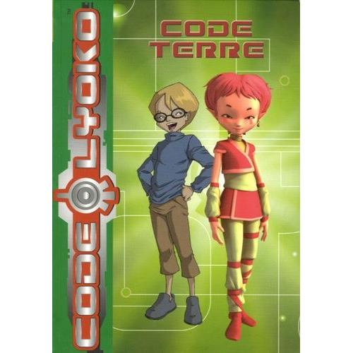 Code Lyoko Tome 3 - Code Terre