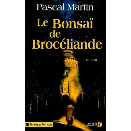 Le Bonsaï De Brocéliande