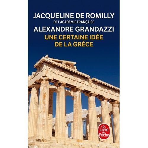 Une Certaine Idée De La Grèce