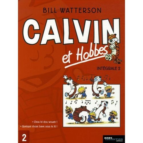 Calvin Et Hobbes Intégrale Tome 2 - Chou Bi Dou Wouah - Quelque Chose Bave Sous Le Lit !