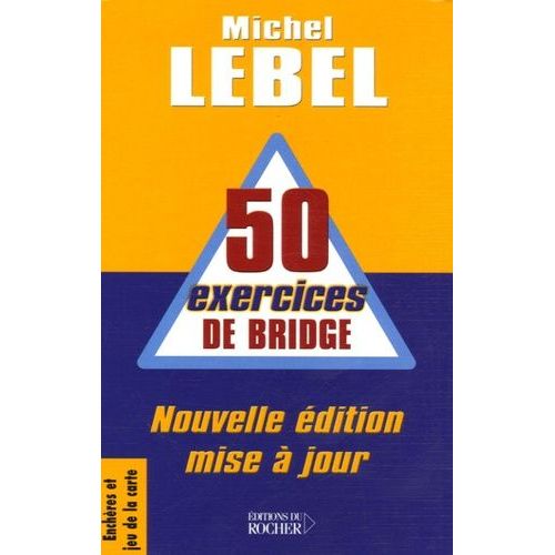 50 Exercices De Bridge