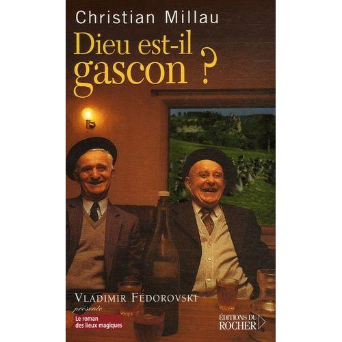 Dieu Est-Il Gascon ?