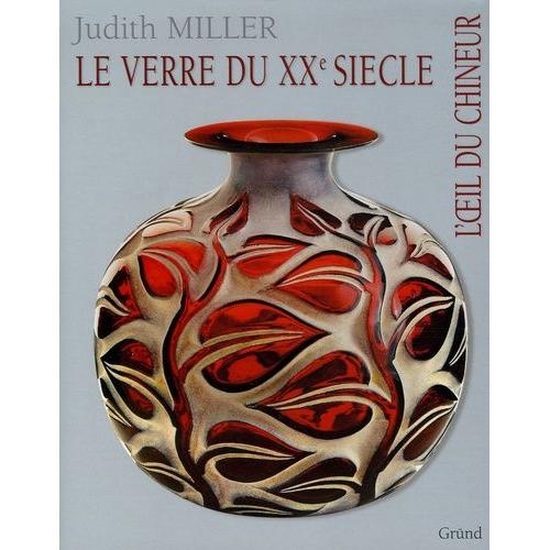 Le Verre Du Xxe Siècle