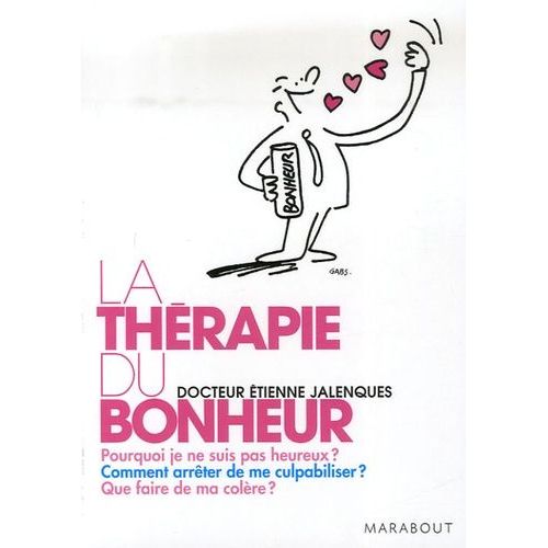 La Thérapie Du Bonheur
