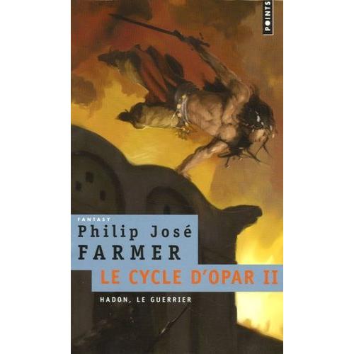 Le Cycle D'opar Tome 2 - Hadon, Le Guerrier