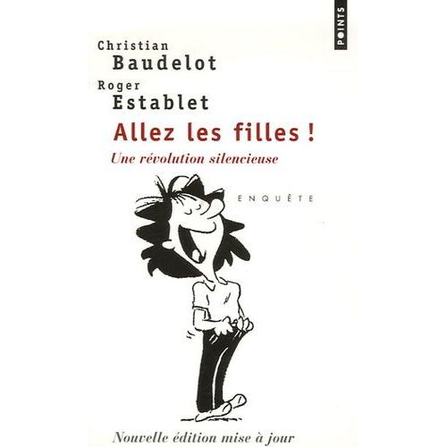 Allez Les Filles ! - Une Révolution Silencieuse