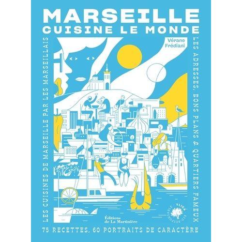 Marseille Cuisine Le Monde