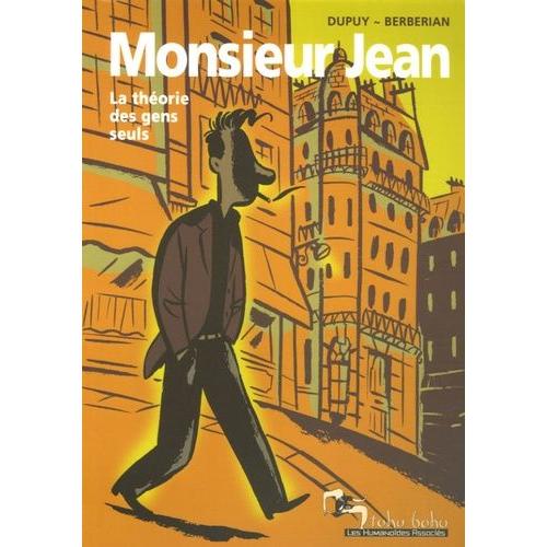 Monsieur Jean Tome 6 - La Théorie Des Gens Seuls