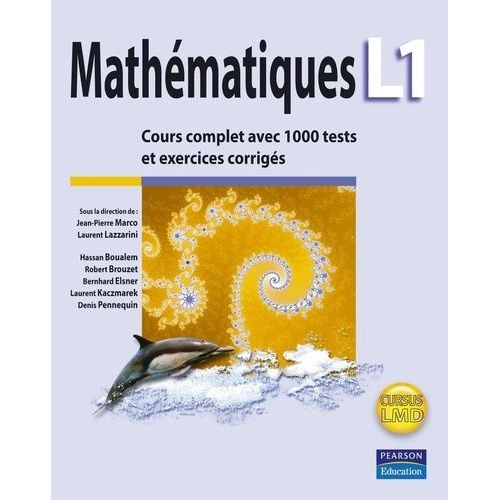 Mathématiques L1 - Cours Complet Avec 1000 Tests Et Exercices Corrigés