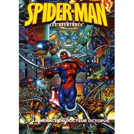 Spider-Man : Les Aventures Tome 2 - La Menace Du Docteur Octopus