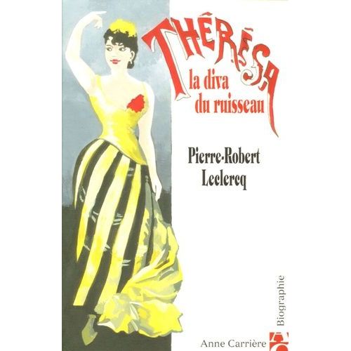 Thérésa - La Diva Du Ruisseau