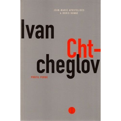 Ivan Chtcheglov, Profil Perdu