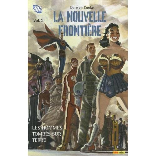 La Nouvelle Frontière Tome 2 - Les Hommes Tombés Sur Terre