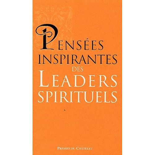 Pensées Inspirantes Des Leaders Spirituels