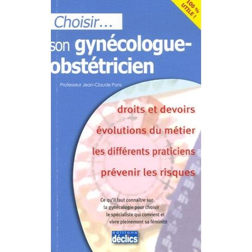 Choisir Son Gynécologue Obstétricien