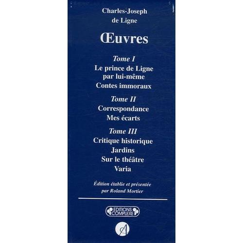 Charles-Joseph De Ligne Oeuvres - Coffret En 3 Volumes