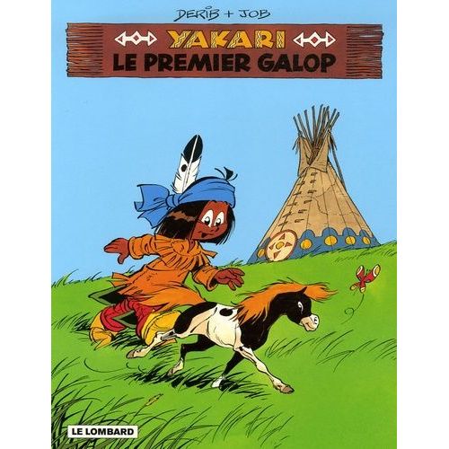 Yakari Tome 16 - Le Premier Galop - Edition Spéciale