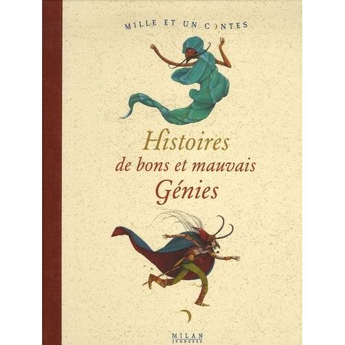 Histoires De Bons Et Mauvais Génies
