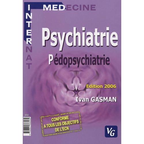Psychiatrie & Pédopsychiatrie - Nouvelles Questions Des E.C.N. À Partir De 2004