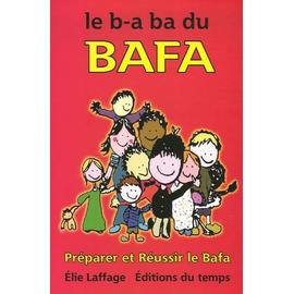 Le B-A Ba Du Bafa - Préparer Et Réussir Le Bafa | Rakuten