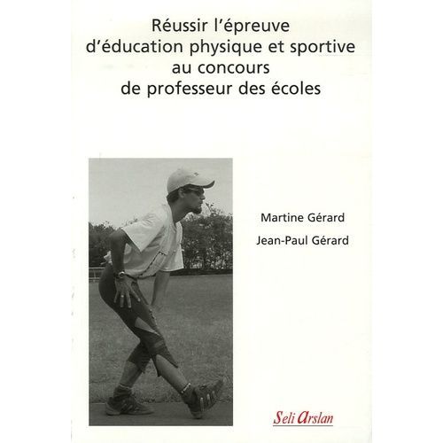 Réussir L'épreuve D'éducation Physique Et Sportive Au Concours De Professeur Des Écoles