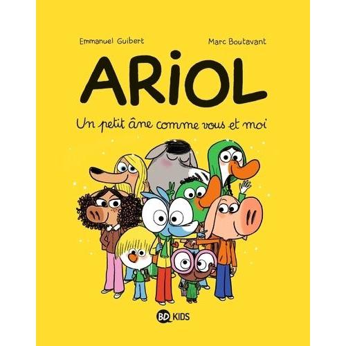 Ariol Tome 1 - Un Petit Âne Comme Vous Et Moi