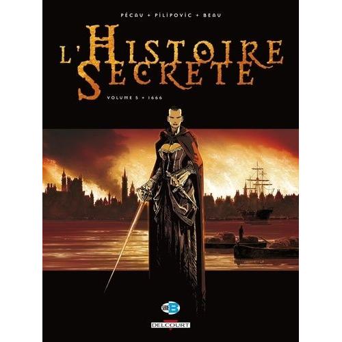 L'histoire Secrète Tome 5 - 1666