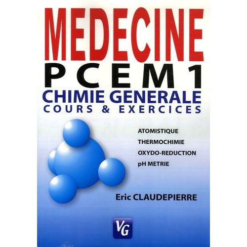 Chimie Générale - Cours Et Exercices Pcem 1 & Deug