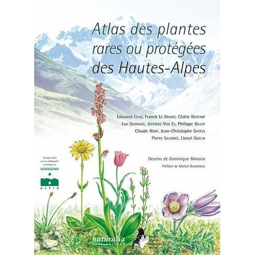 Atlas Des Plantes Rares Ou Protégées Des Hautes-Alpes