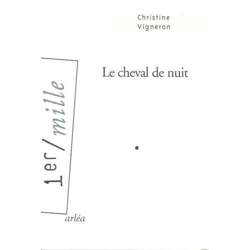 Le Cheval De Nuit