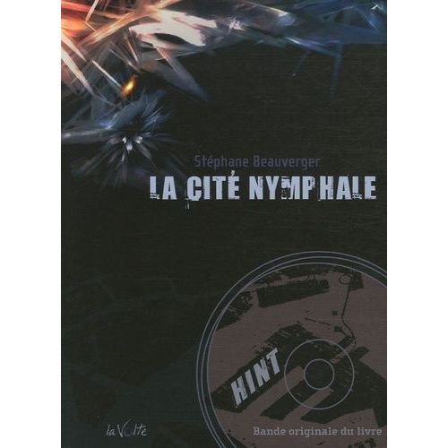 La Cité Nymphale - (1 Cd Audio)