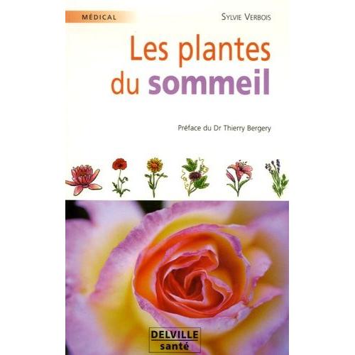 Les Plantes Du Sommeil