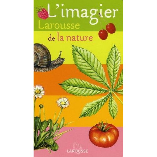 L'imagier Larousse De La Nature