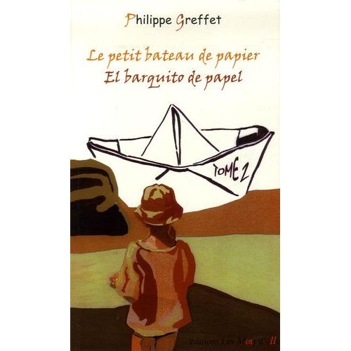 Le Petit Bateau De Papier - Edition Bilingue Français-Espagnol