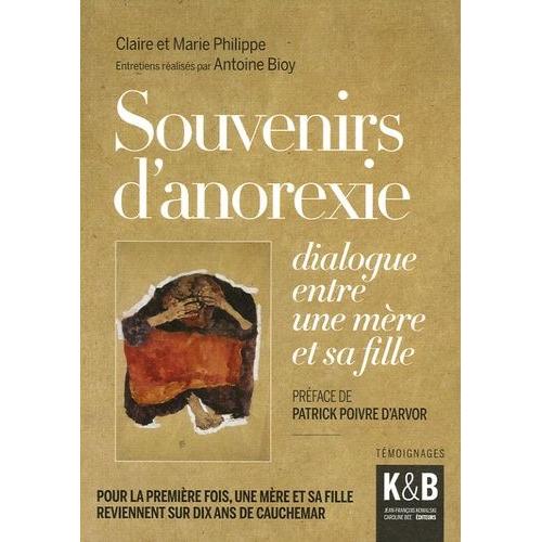 Souvenirs D'anorexie - Dialogue Entre Une Mère Et Sa Fille