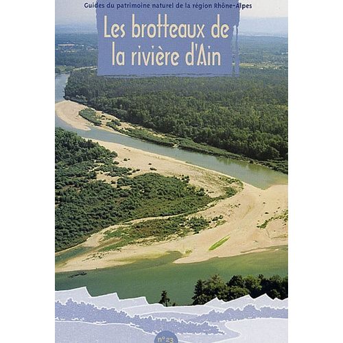 Les Brotteaux De La Rivière D'ain