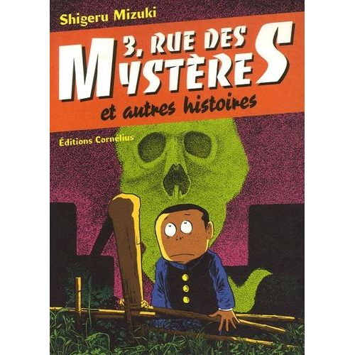 3, Rue Des Mystères Et Autres Histoires - Tome 1